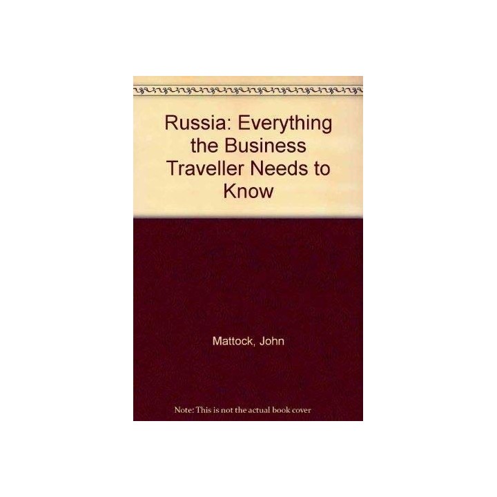 Russia: Everything the Business Traveller Needs to Know